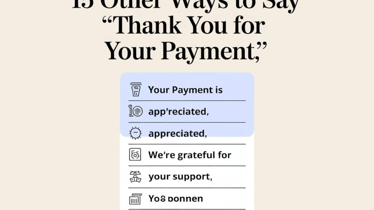 15 Other Ways to Say “Thank You for Your Payment”