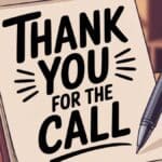 16 Other Ways to Say “Thank You for the Call”