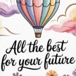 20 Other Ways to Say “All the Best for Your Future”