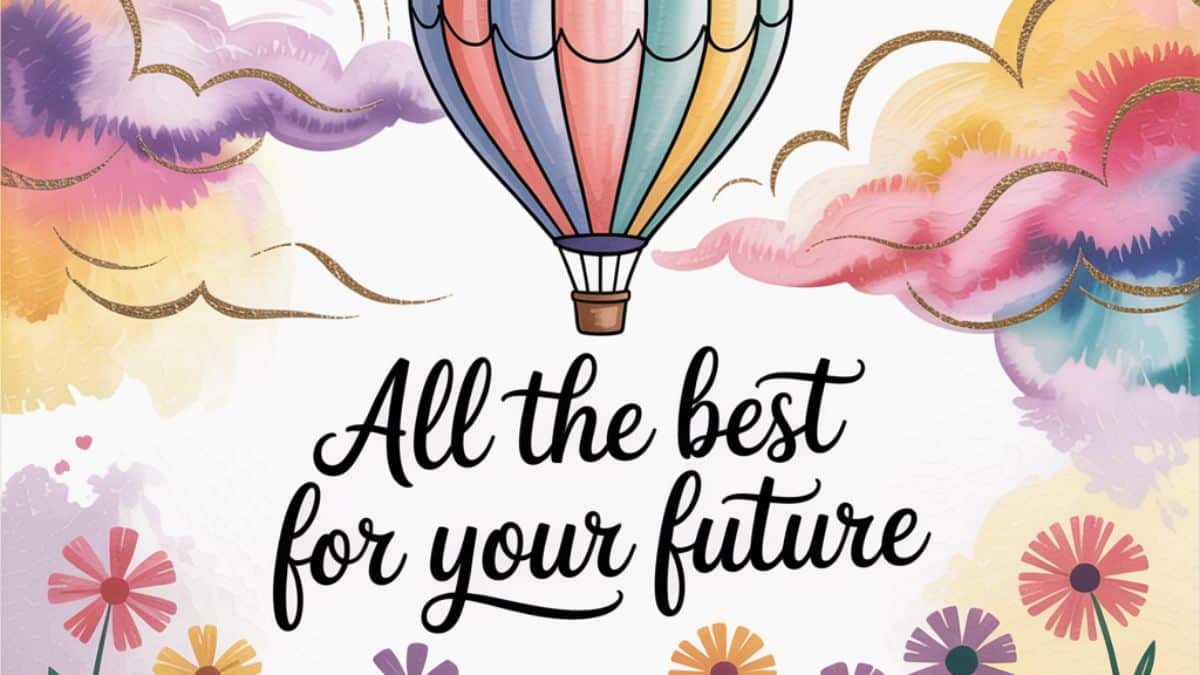 20 Other Ways to Say “All the Best for Your Future”