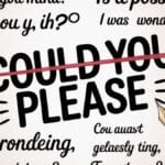 18 Other Ways to Say “Could You Please”