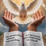 50 Powerful Scriptures About Surrendering to God