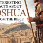 17 Interesting Facts About Joshua From the Bible