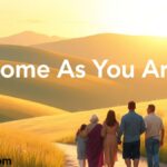 Come As You Are Bible Verse: A Message of God’s Open Invitation