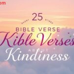 25 Short Bible Verses About Kindness