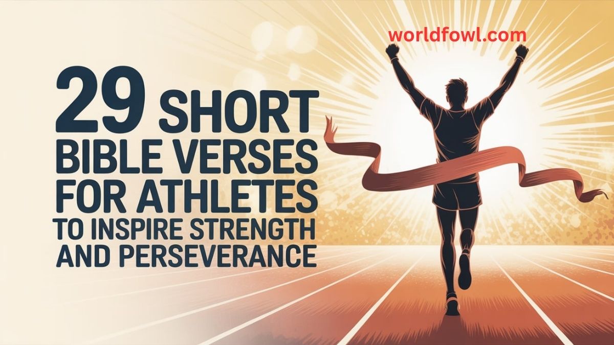 29 Short Bible Verses for Athletes to Inspire Strength and Perseverance