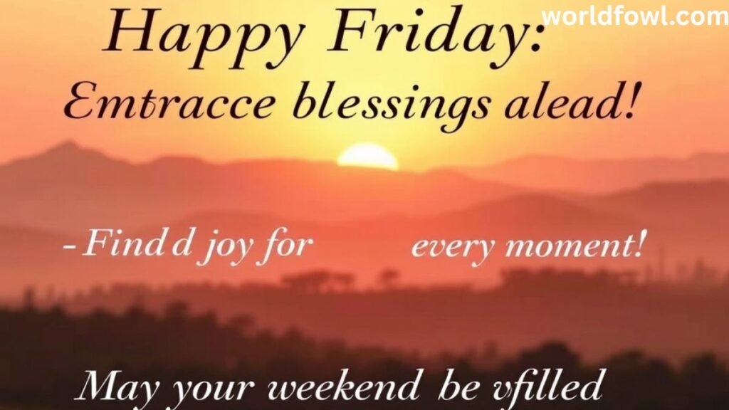 135+ Friday Blessings for a Happy Weekend 2025