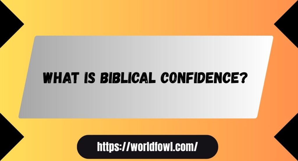 19 Bible Verses About Confidence