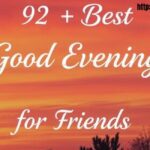 92+ Best Good Evening Messages for Friends