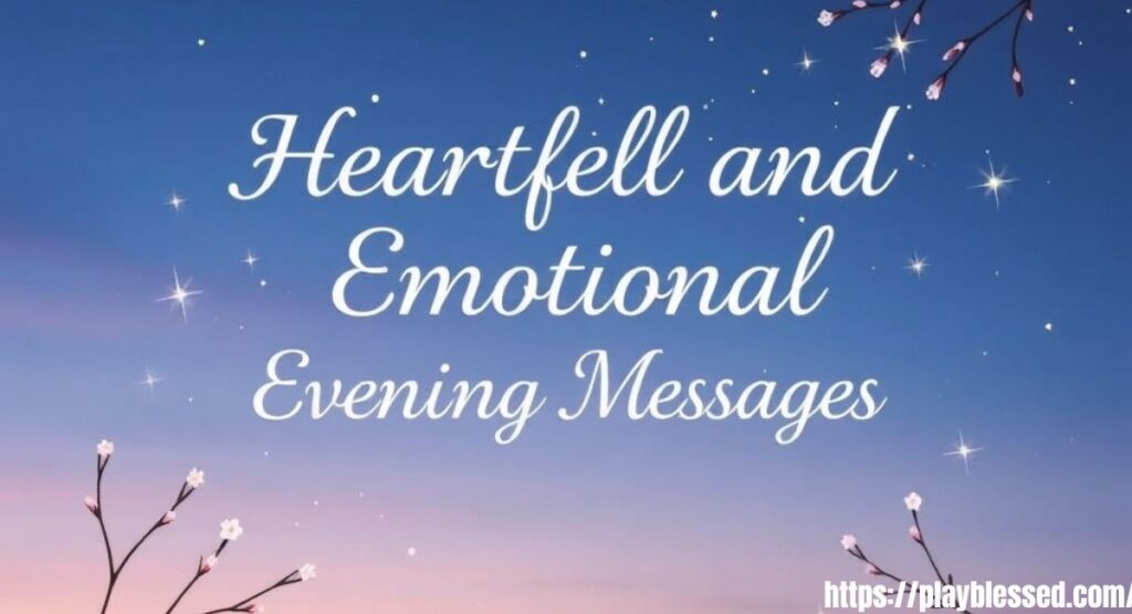92+ Best Good Evening Messages for Friends