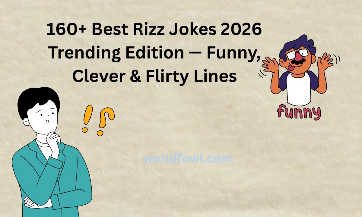 160+ Best Rizz Jokes 2026 Trending Edition — Funny, Clever & Flirty Lines