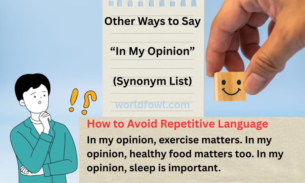 In my opinion, How to Avoid Repetitive Language