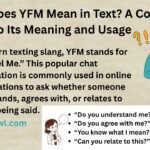 What Does YFM Mean in Text? A Complete Guide to Its Meaning and Usage