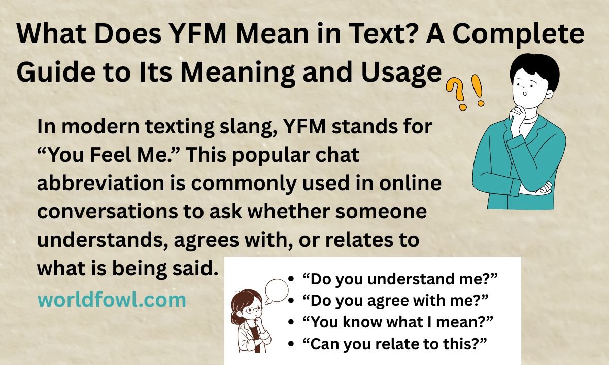What Does YFM Mean in Text? A Complete Guide to Its Meaning and Usage